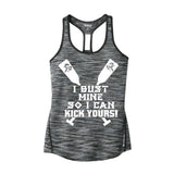 Rose Regatta Dragonteez - I Bust Mine So I Can Kick Yours Tank Top