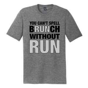 You Can't Spell Brunch Without Run Mens Tee (Phoenix 10K)
